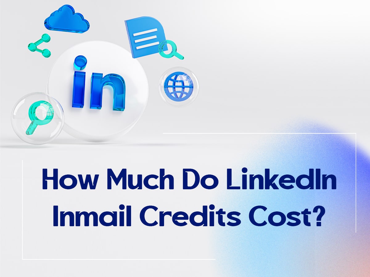 How Much Do LinkedIn InMail Credits Cost?