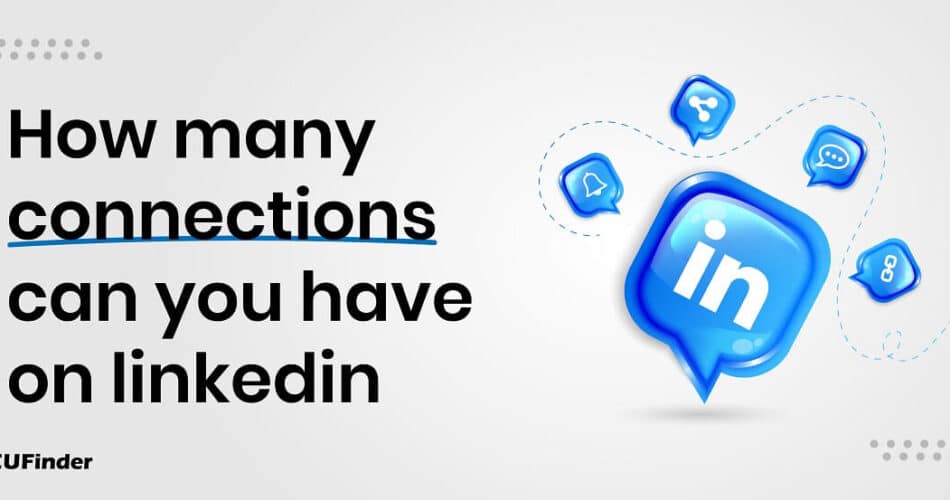 how many connections can you have on linkedin