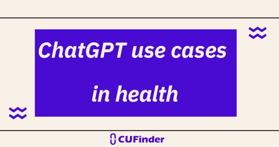 chatgpt usecases for health