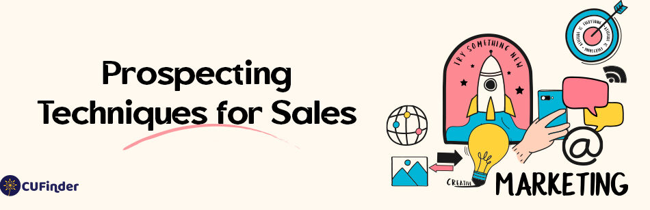 Prospecting Techniques for Sales