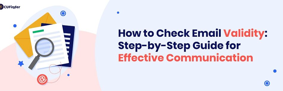 How to Check Email Validity: Step-by-Step Guide for Effective Communication
