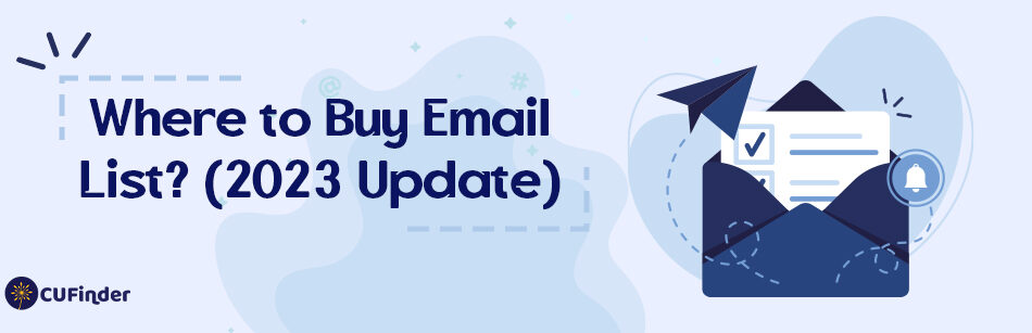 Where to Buy Email List? (2023 Update)