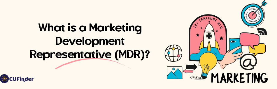 What is a Marketing Development Representative (MDR)?