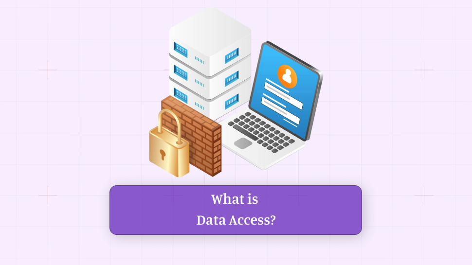 What is data access?